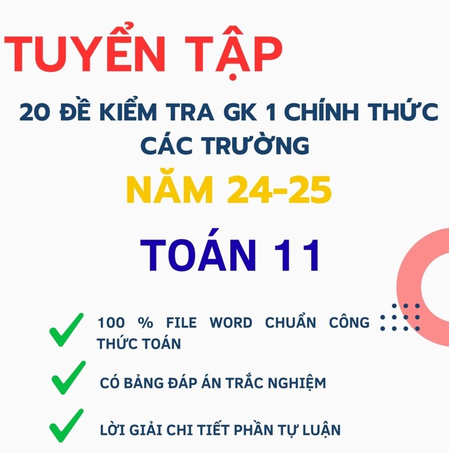 Bộ 20 đề kiểm tra giữa học kỳ 1 Toán 11 các trường - Thầy Cư - có lời giải